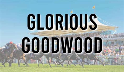 glorious goodwood sportsbooks|Glorious Goodwood Festival .